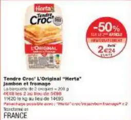 Monoprix Tendre Croc' L'Original Herta Jambon et fromage offre