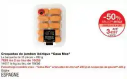 Monoprix Croquetas de jambon ibérique Casa Mas offre