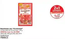 Monoprix Saucisson sec Cochonou offre