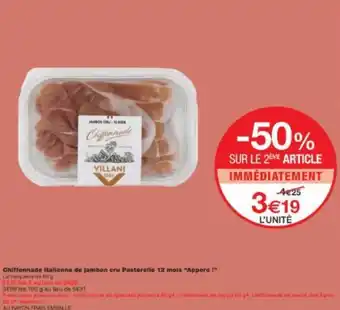 Monoprix Chiffonnade italienne de jambon cru Pastorello 12 mois Appera offre