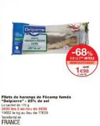 Monoprix Filets de harengs de Fécamp fumés Delpierre- 25% de sel offre