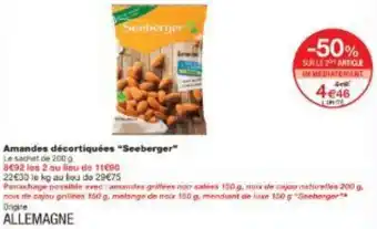 Monoprix Amandes décortiquées Seeberger offre