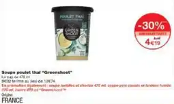 Monoprix Soupe poulet thai Greenshoot offre