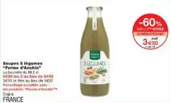 Monoprix Soupes 5 légumes Ferme d'Anchin offre