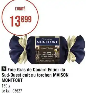 Géant Casino Maison montfort foie gras de canard entier du sud-ouest cuit au torchon offre