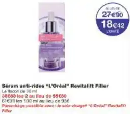 Monoprix Sérum anti-rides L'Oréal Revitalift Filler offre