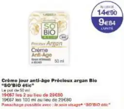 Monoprix Crème jour anti-age Précieux argan Bio SO'BiO étic offre