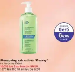 Monoprix Shampoing extra-doux Ducray offre