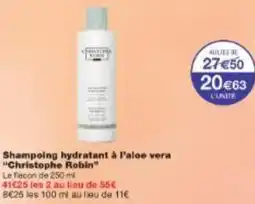 Monoprix Shampoing hydratant à l'aloe vera Christophe Robin offre