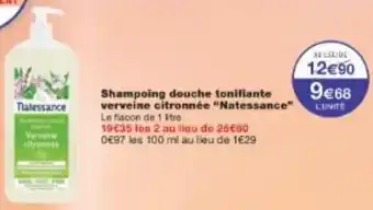 Monoprix Shampoing douche tonifiante verveine citronnée Natessance offre