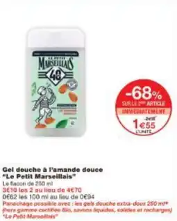 Monoprix Gel douche à l'amande douce Le Petit Marseillais offre