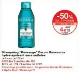 Monoprix Shampoing "Dessange" Dermo Ressource hydra-apaisant sans sulfates offre