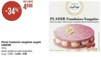 Géant Casino Lenotre plaisir frambroise nougatine surgelé offre