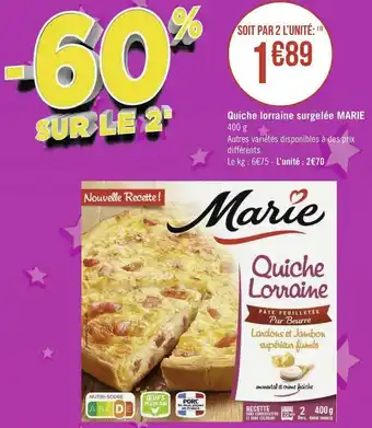 Géant Casino Marie quiche lorraine surgelée offre