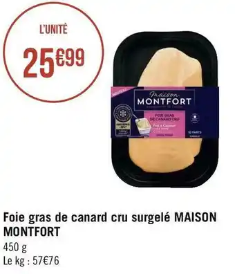 Géant Casino Maison montfort foie gras de canard cru surgelé offre