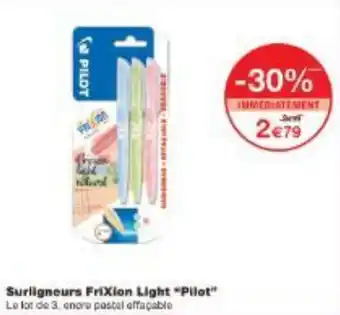 Monoprix Surligneurs Frixion Light Pilot offre