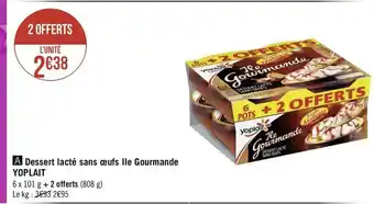 Géant Casino Yoplait dessert lacté sans œufs ile gourmande offre