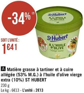 Géant Casino St hubert matière grasse à tartiner et à cuire allégée (53% m.g.) à l’huile d’olive vierge extra (10%) offre