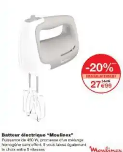 Monoprix Battour électrique Moulinex offre