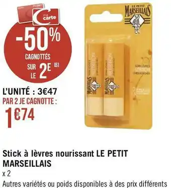 Géant Casino Le petit marseillais stick à lèvres nourissant offre