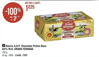 Géant Casino Grand fermage beurre a.o.p. charentes poitou doux 82% m.g. offre
