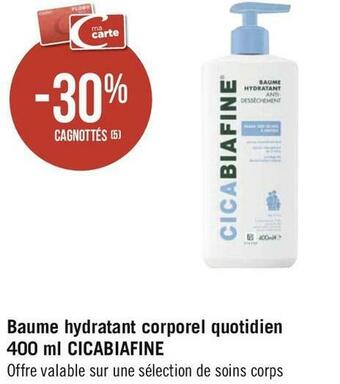 Géant Casino Cicabiafine bon plan sur baume hydratant corporel quotidien 400 ml de la marque cicabiafine offre