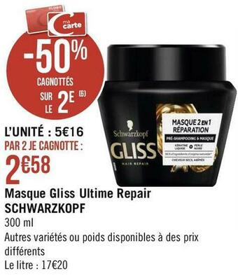 Géant Casino Schwarzkopf masque gliss ultime repair offre