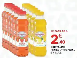 Hmarket Cristaline fraise / tropical offre