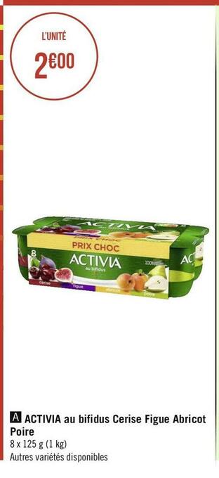 Géant Casino Activia activia au bifidus cerise figue abricot poire offre