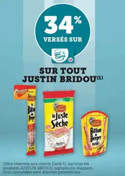 Super U Sur tout justin bridou offre