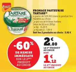 Super U Fromage pasteurise tartare offre