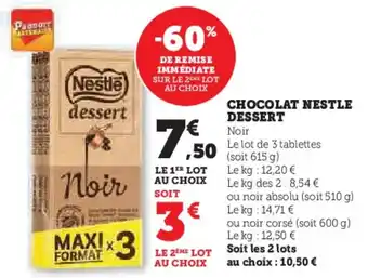 Super U Chocolat nestle dessert offre