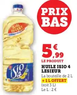 Super U Huile isio 4 lesieur offre