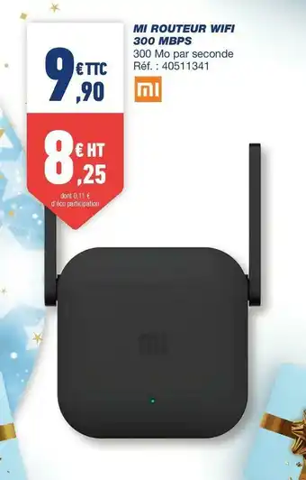Bureau Vallée Xiaomi mi routeur wifi 300 mbps offre