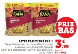 Super U Pates fraiches rana offre