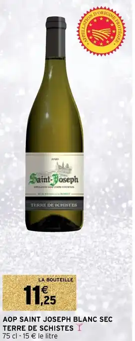 Intermarché AOP saint joseph blanc sec terre de schistes offre