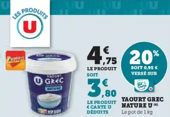 Super U Yaourt grec nature u offre