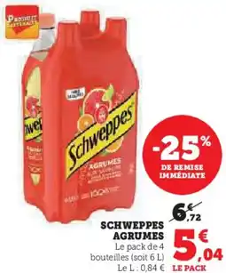 Super U Schweppes agrumes offre