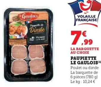 Super U Paupiette le gaulois offre