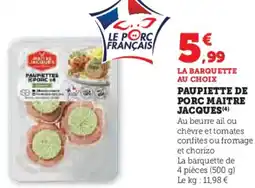 Super U Paupiette de porc maitre jacques offre