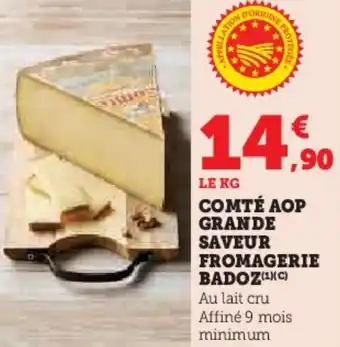 Super U Comté ao grande saveur fromagerie badoz offre