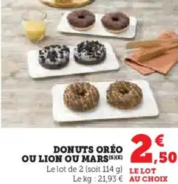 Super U Donuts oréo ou lion ou mars offre