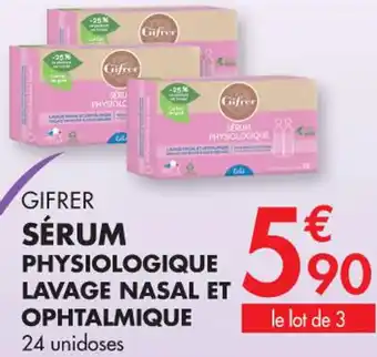 PharmaVie Gifrer sérum physiologique lavage nasal et ophtalmique offre