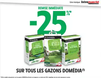 Intermarché Hyper Sur tous les gazons domédia offre