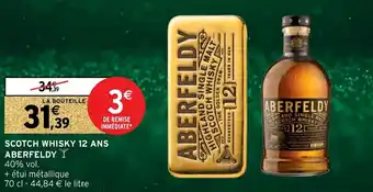 Intermarché Scotch whisky 12 ans aberfeldy offre