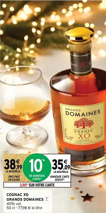 Intermarché Cognac XO grands domaines offre