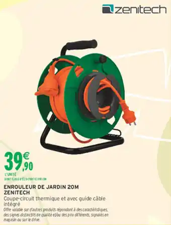 Intermarché Hyper Enrouleur de jardin 20m zenitech offre