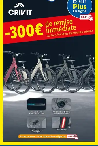 Lidl Crivit -300€ de remise immédiate sur tous les vélos électriques urbains Crivit offre