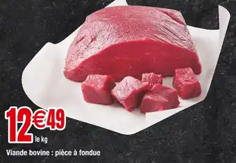 Carrefour Viande bovine : pièce à fondue offre