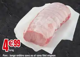 Carrefour Porc: longe entière sans os et sans filet mignon offre